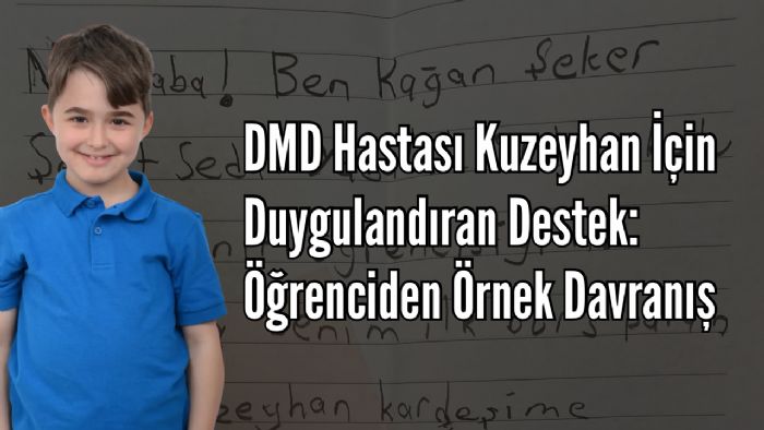 DMD Hastas Kuzeyhan in Duygulandran Destek: renciden rnek Davran